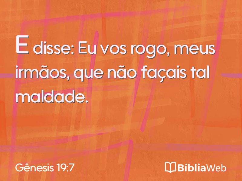 Gênesis 19:7 em imagem para compartilhar