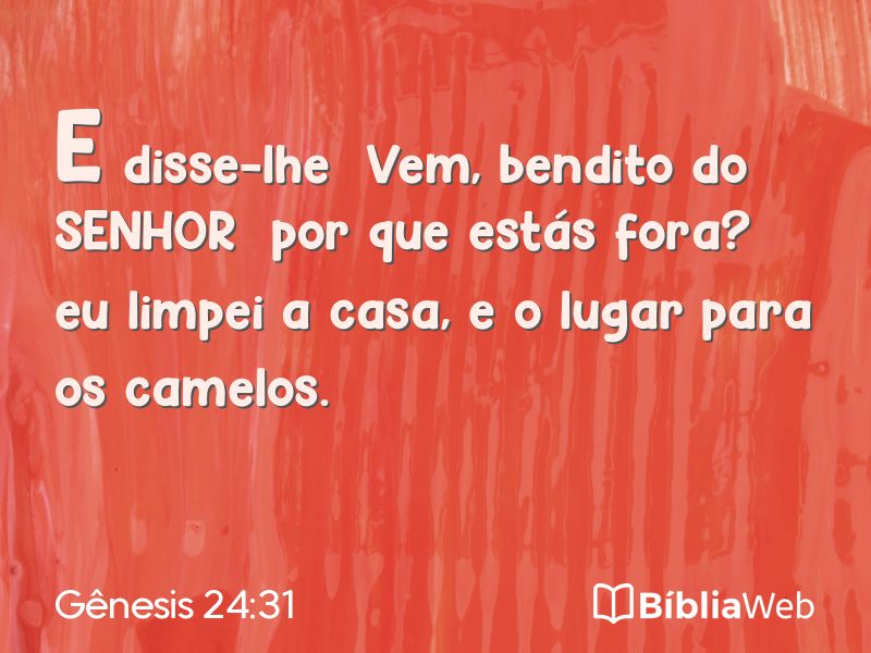 Gênesis 24:31 em imagem para compartilhar