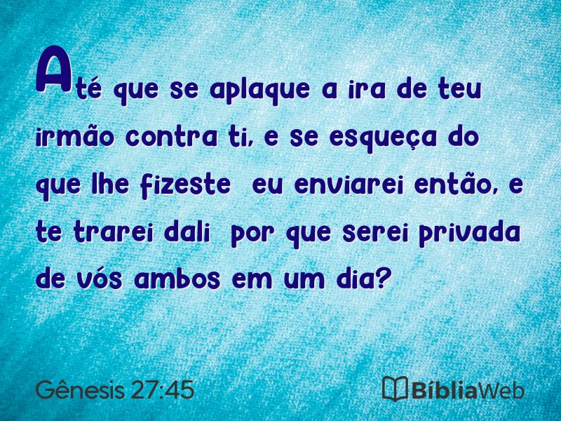 Gênesis 27:45 em imagem para compartilhar