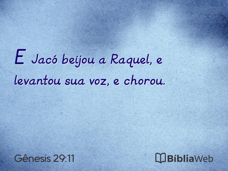 Gênesis 29:11 em imagem para compartilhar