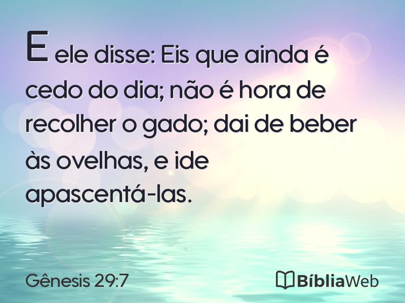 Gênesis 29:7 em imagem para compartilhar