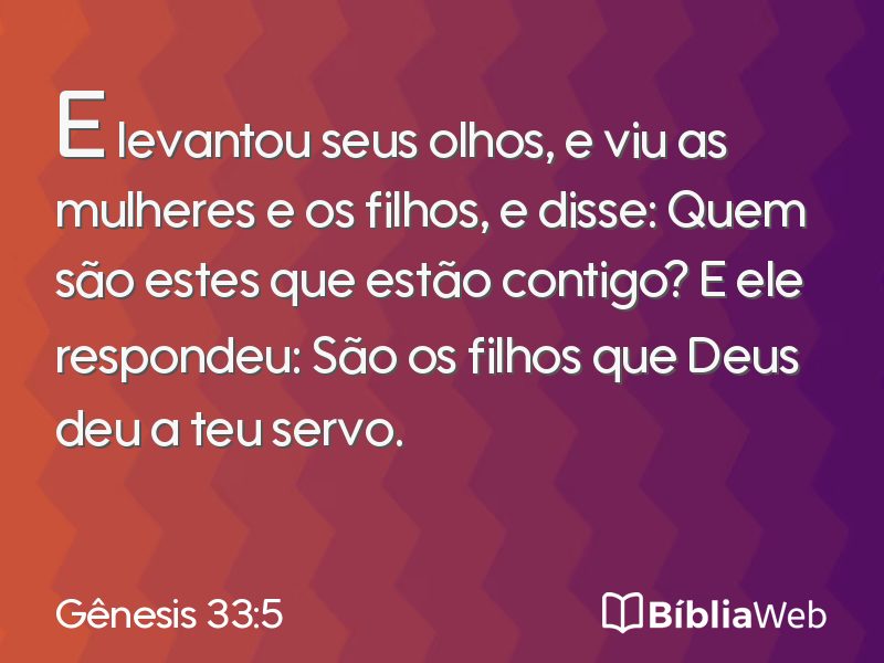 Gênesis 33:5 em imagem para compartilhar