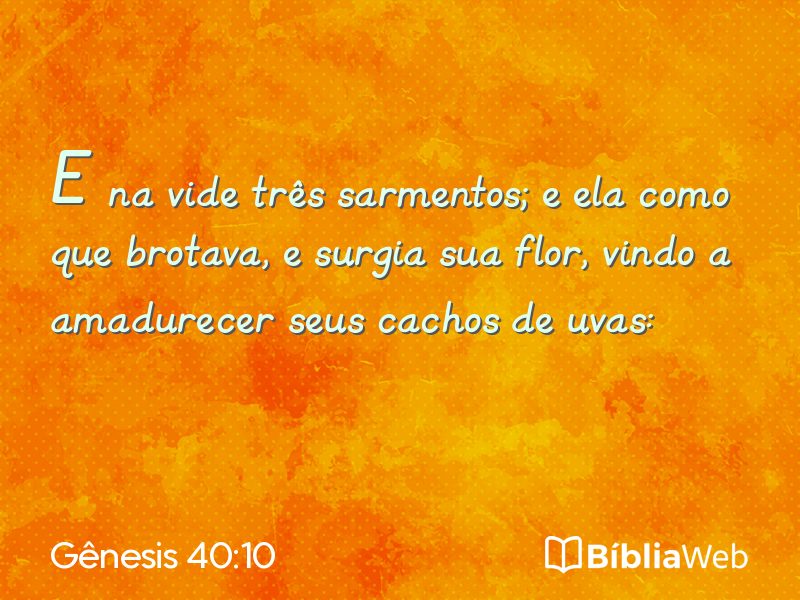 Gênesis 40:10 em imagem para compartilhar