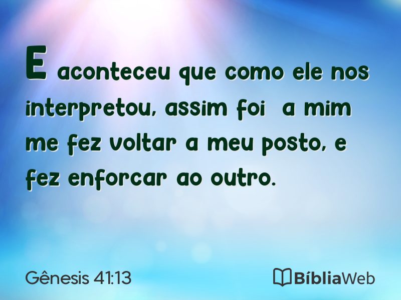 Gênesis 41:13 em imagem para compartilhar