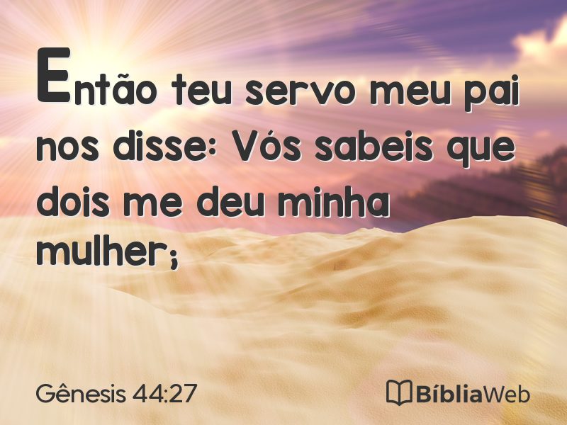 Gênesis 44:27 em imagem para compartilhar