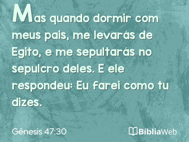 Gênesis 47:30 em imagem para compartilhar