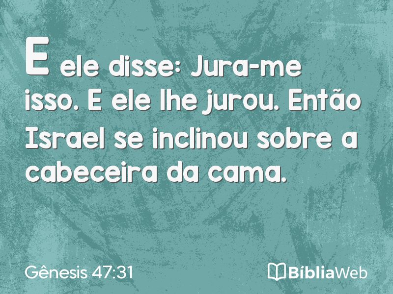 Gênesis 47:31 em imagem para compartilhar