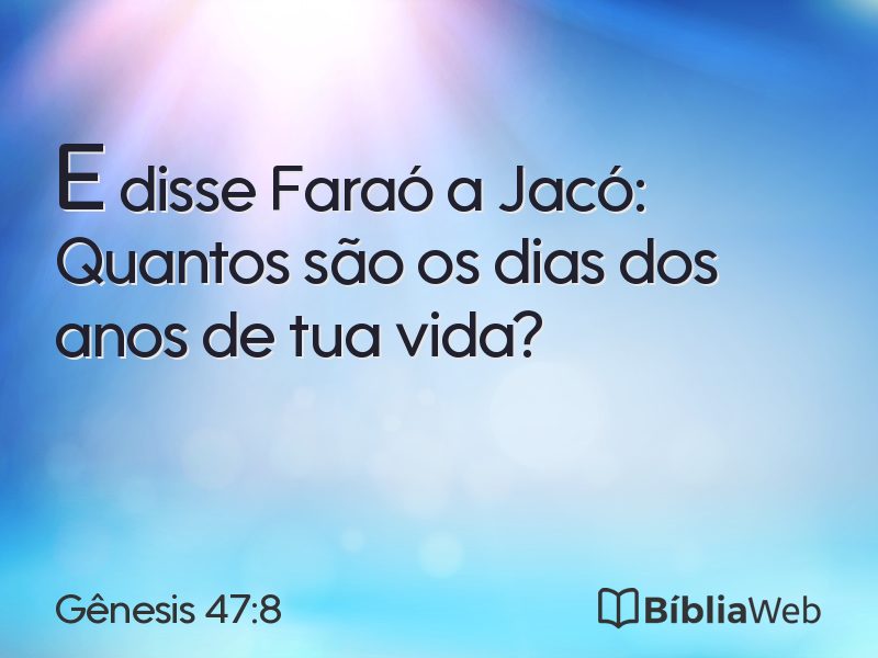 Gênesis 47:8 em imagem para compartilhar