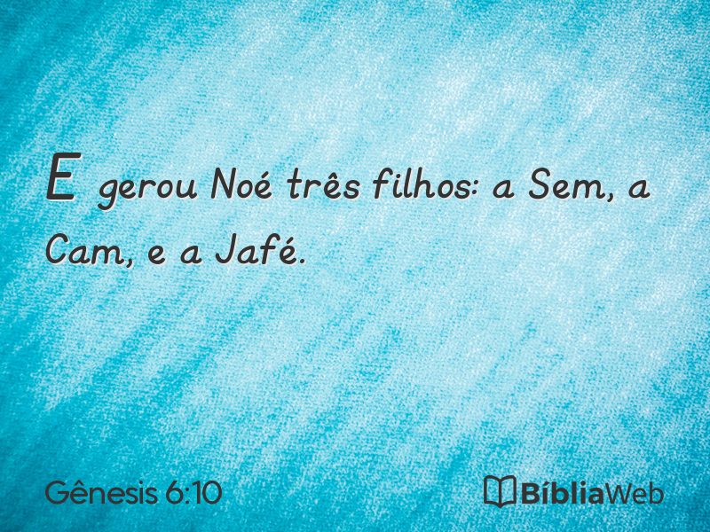 Gênesis 6:10 em imagem para compartilhar