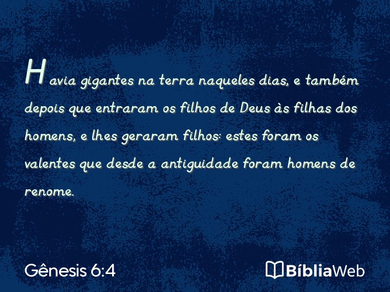 Gênesis 6:4 em imagem para compartilhar