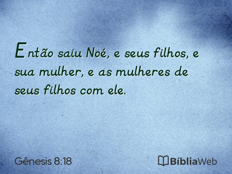 Gênesis 8:18 em imagem para compartilhar