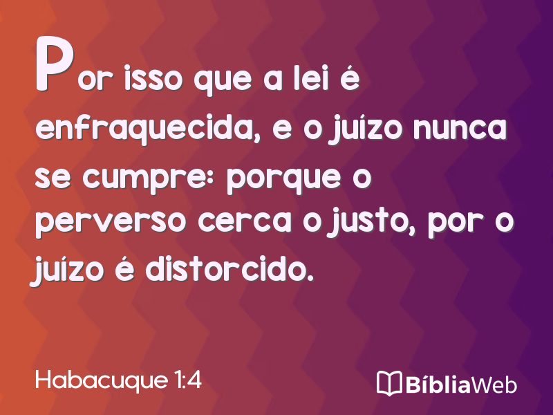 Habacuque 1:4 em imagem para compartilhar