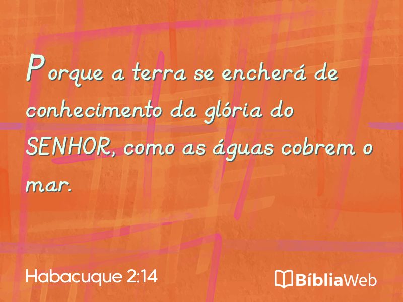 Habacuque 2:14 em imagem para compartilhar