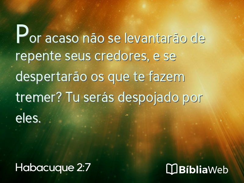 Habacuque 2:7 em imagem para compartilhar