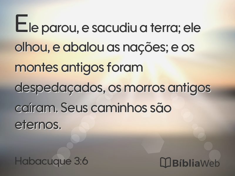 Habacuque 3:6 em imagem para compartilhar
