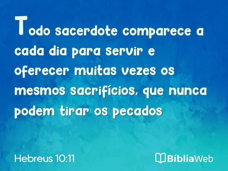 Hebreus 10:11 em imagem para compartilhar