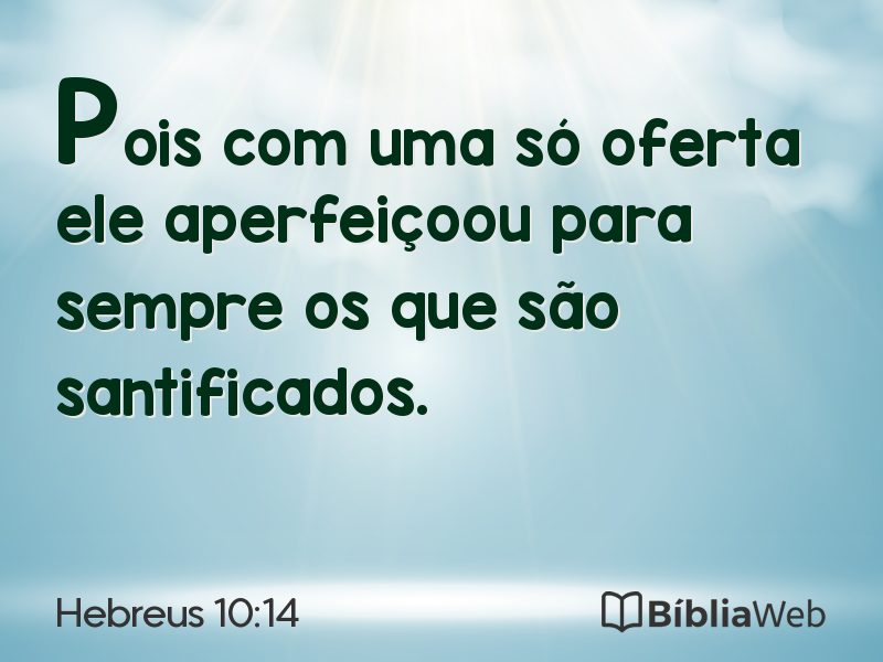 Hebreus 10:14 em imagem para compartilhar