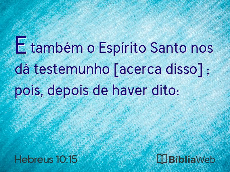 Hebreus 10:15 em imagem para compartilhar