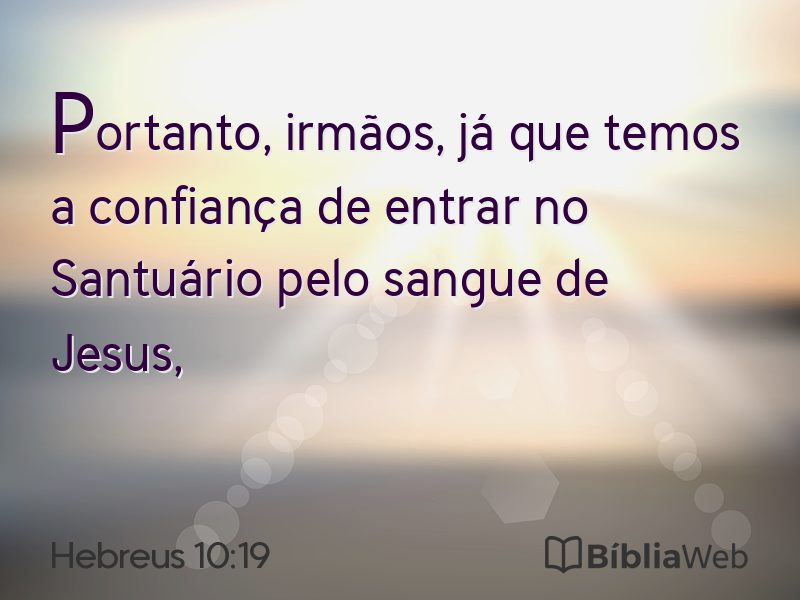 Hebreus 10:19 em imagem para compartilhar