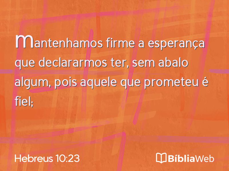 Hebreus 10:23 em imagem para compartilhar