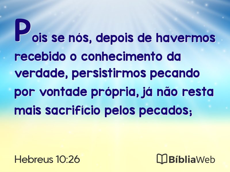 Hebreus 10:26 em imagem para compartilhar