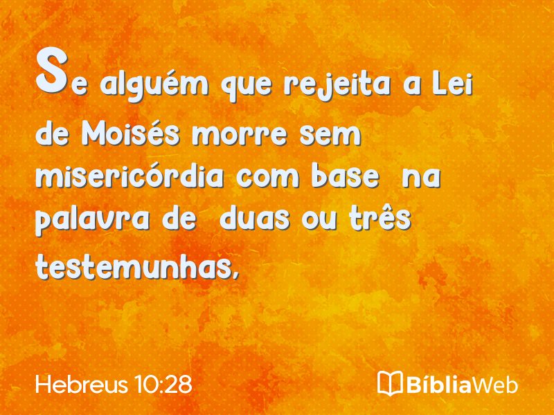 Hebreus 10:28 em imagem para compartilhar