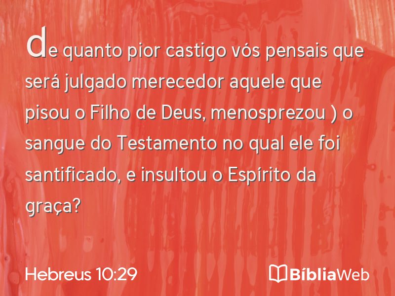 Hebreus 10:29 em imagem para compartilhar