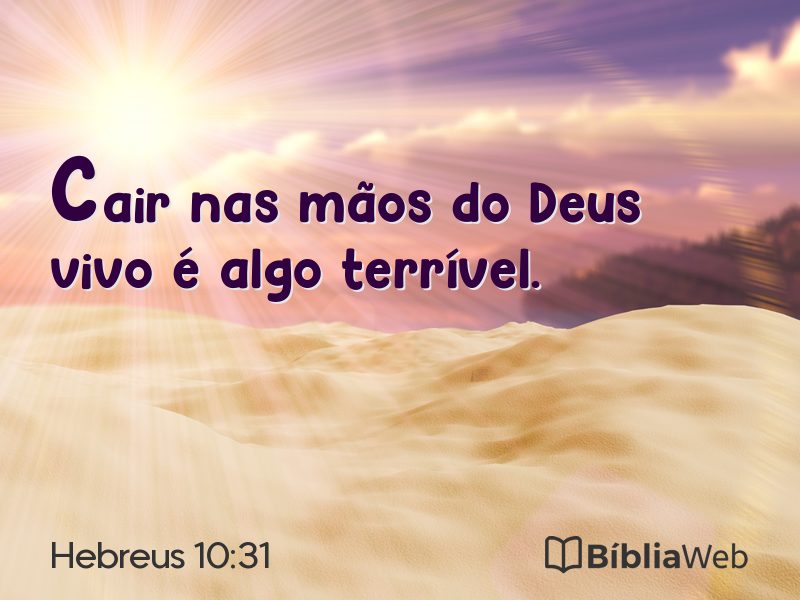 Hebreus 10:31 em imagem para compartilhar