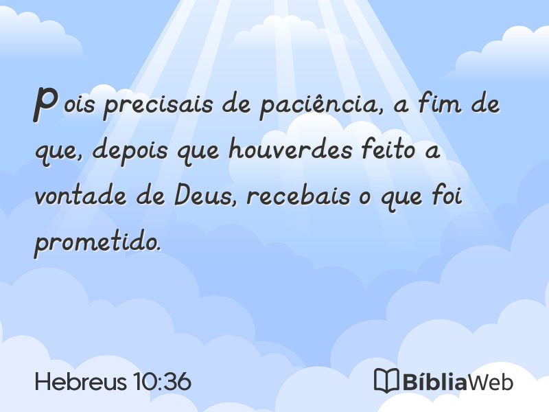 Hebreus 10:36 em imagem para compartilhar