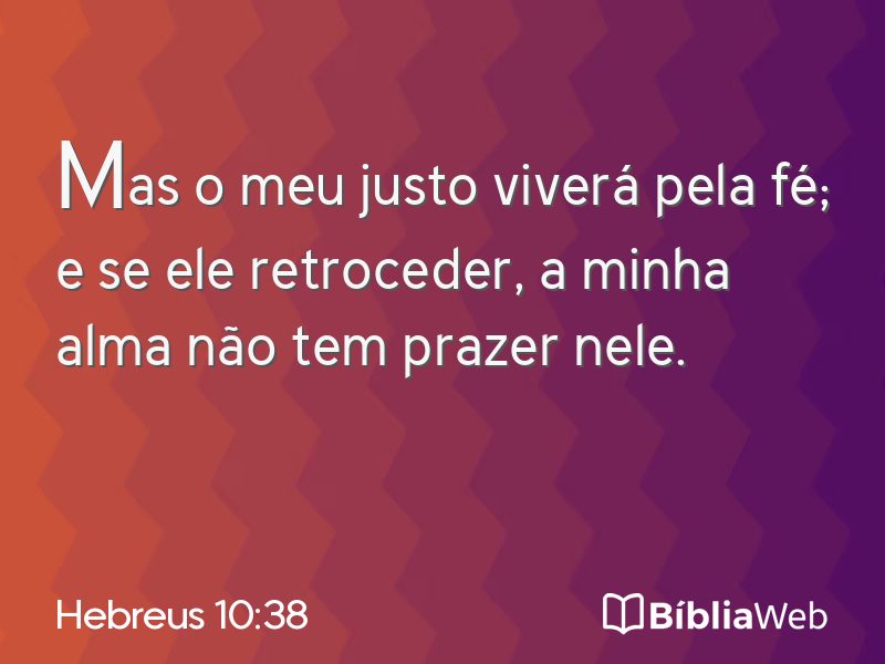 Hebreus 10:38 em imagem para compartilhar
