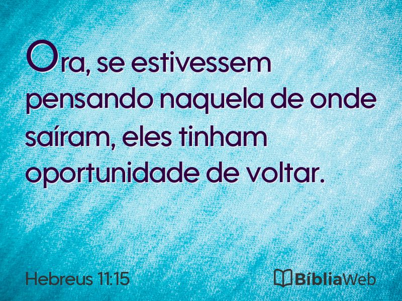 Hebreus 11:15 em imagem para compartilhar