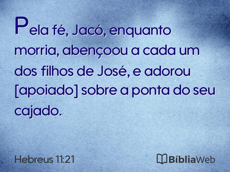 Hebreus 11:21 em imagem para compartilhar