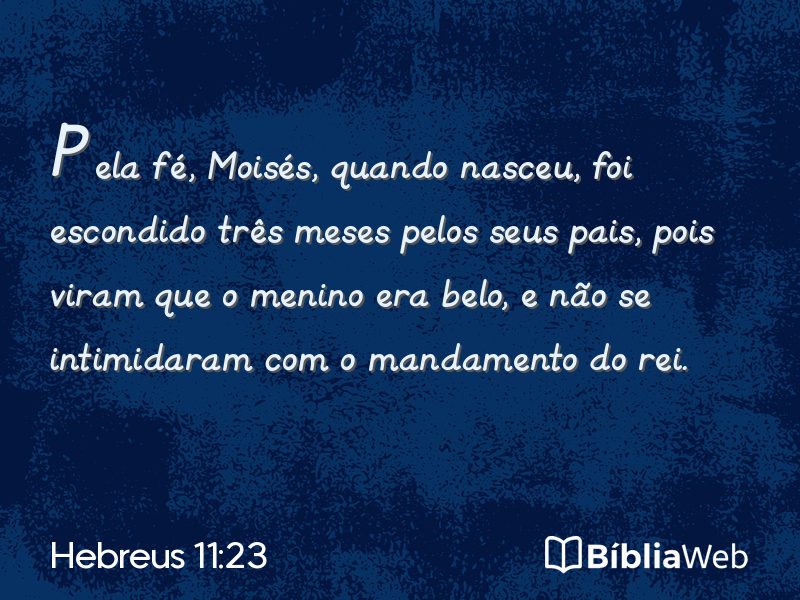 Hebreus 11:23 em imagem para compartilhar