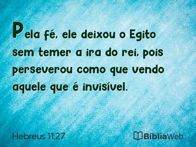 Hebreus 11:27 em imagem para compartilhar