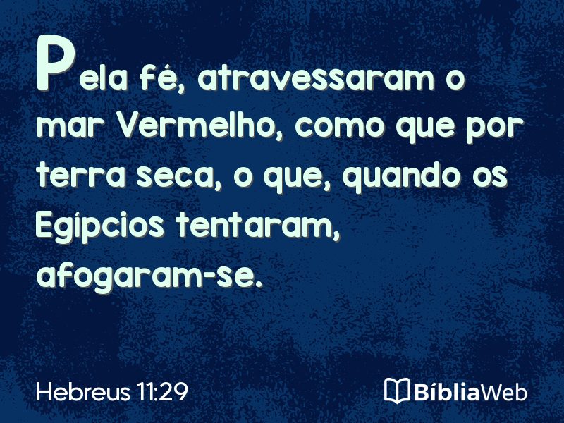 Hebreus 11:29 em imagem para compartilhar