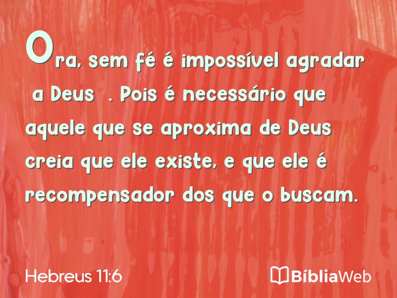 Hebreus 11:6 em imagem para compartilhar