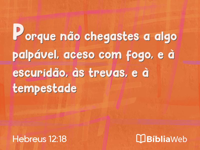 Hebreus 12:18 em imagem para compartilhar