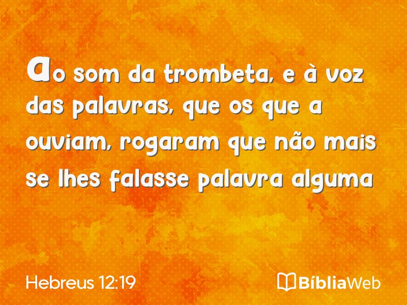 Hebreus 12:19 em imagem para compartilhar