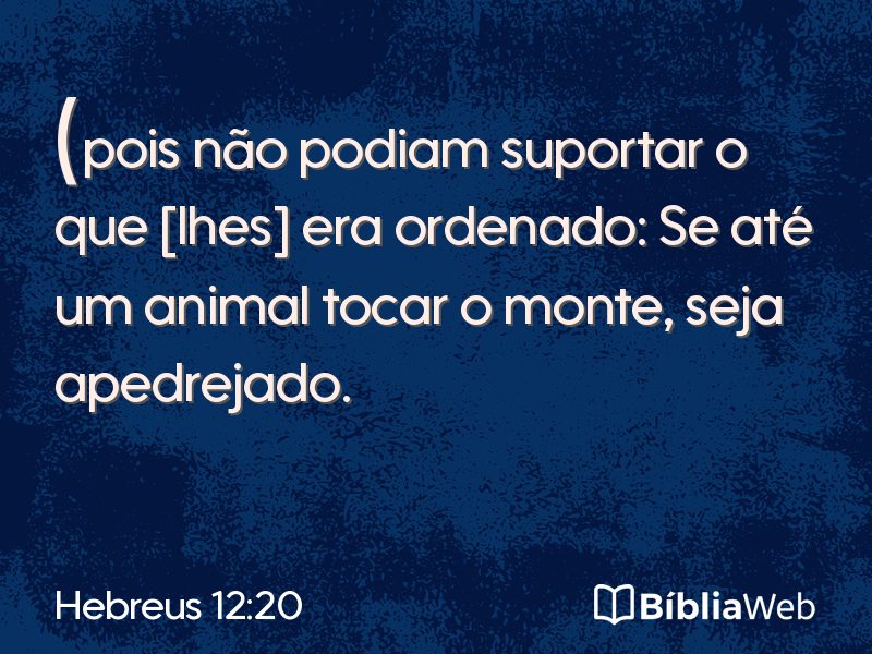 Hebreus 12:20 em imagem para compartilhar