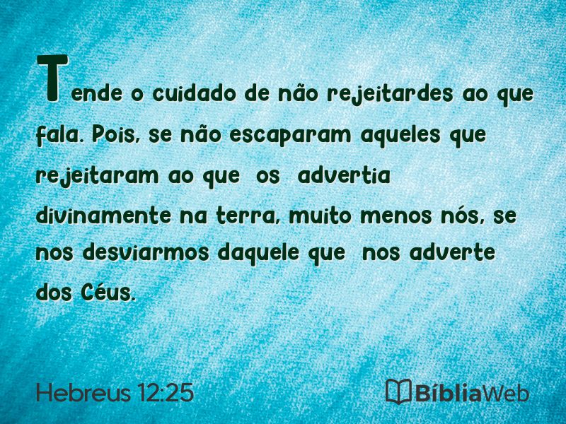 Hebreus 12:25 em imagem para compartilhar