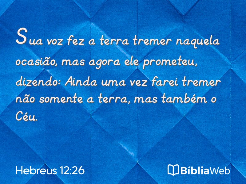 Hebreus 12:26 em imagem para compartilhar
