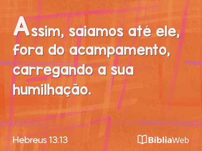 Hebreus 13:13 em imagem para compartilhar
