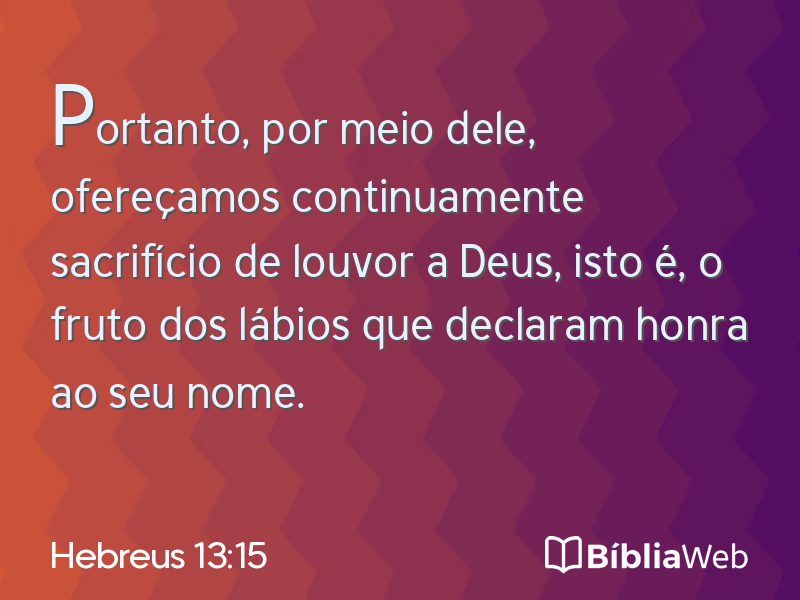 Hebreus 13:15 em imagem para compartilhar