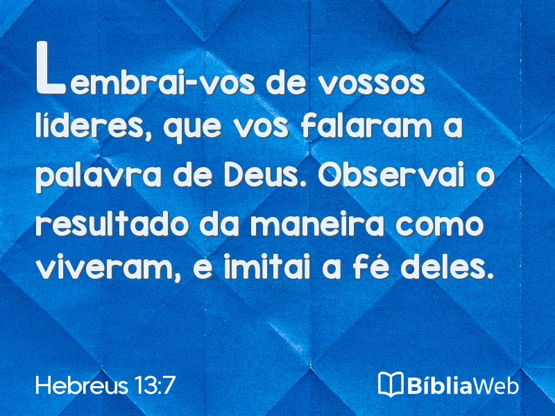 Hebreus 13:7 em imagem para compartilhar