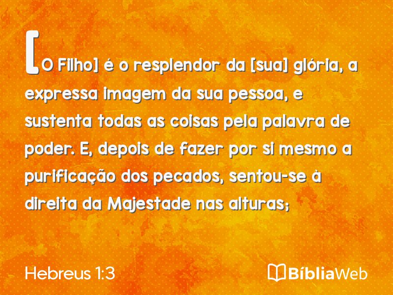Hebreus 1:3 em imagem para compartilhar