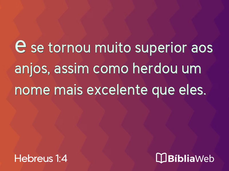 Hebreus 1:4 em imagem para compartilhar