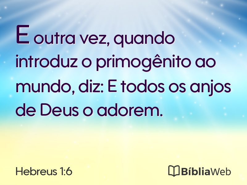 Hebreus 1:6 em imagem para compartilhar