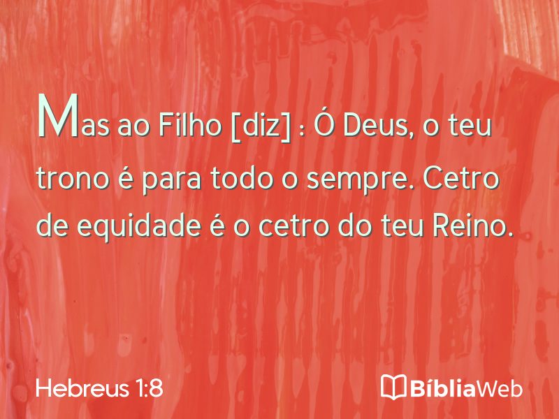 Hebreus 1:8 em imagem para compartilhar
