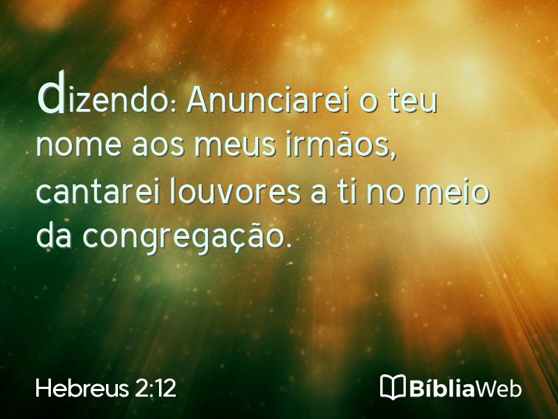 Hebreus 2:12 em imagem para compartilhar
