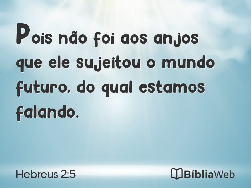 Hebreus 2:5 em imagem para compartilhar